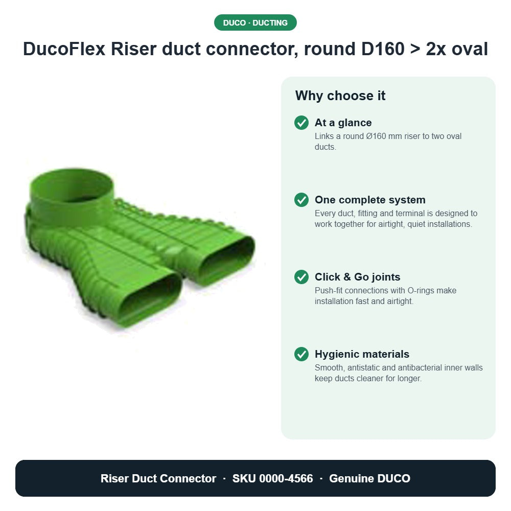 DucoFlex Riser duct connector, round D160 > 2x oval – DUCO 0000-4566 key benefits