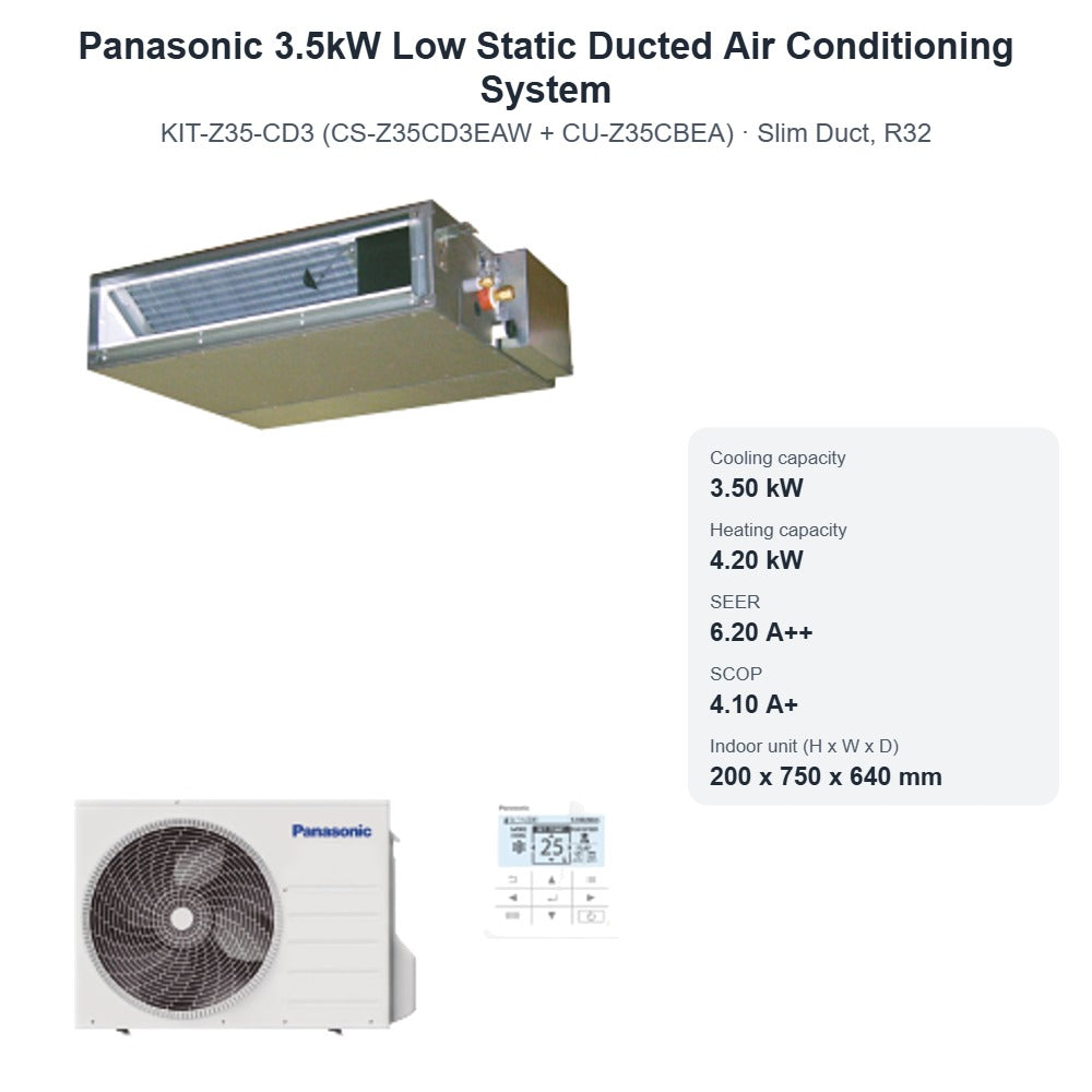Panasonic 3.5kW Low Static Ducted Air Conditioning System CS-Z35CD3EAW + CU-Z35CBEA – Slim Duct, R32