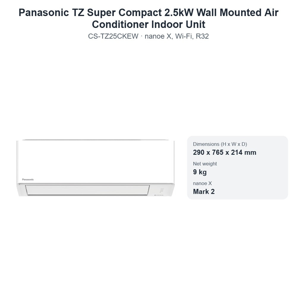 Panasonic CS-TZ25CKEW TZ Super Compact 2.5kW Wall Mounted Air Conditioner Indoor Unit – nanoe X, Wi-Fi, R32