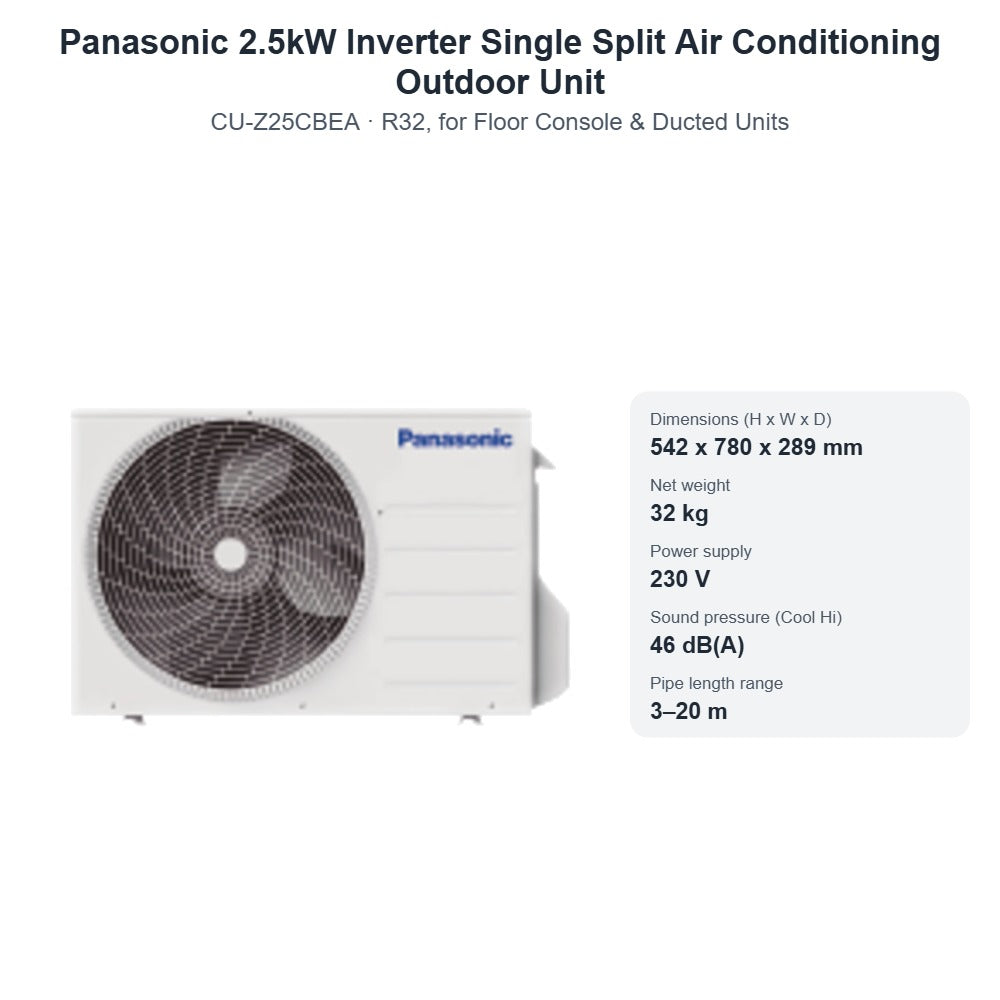 Panasonic CU-Z25CBEA 2.5kW Inverter Single Split Air Conditioning Outdoor Unit – R32, for Floor Console & Ducted Units