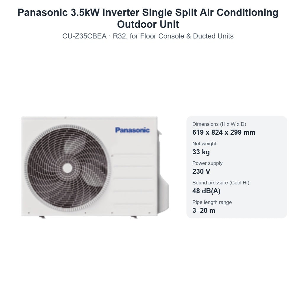 Panasonic CU-Z35CBEA 3.5kW Inverter Single Split Air Conditioning Outdoor Unit – R32, for Floor Console & Ducted Units