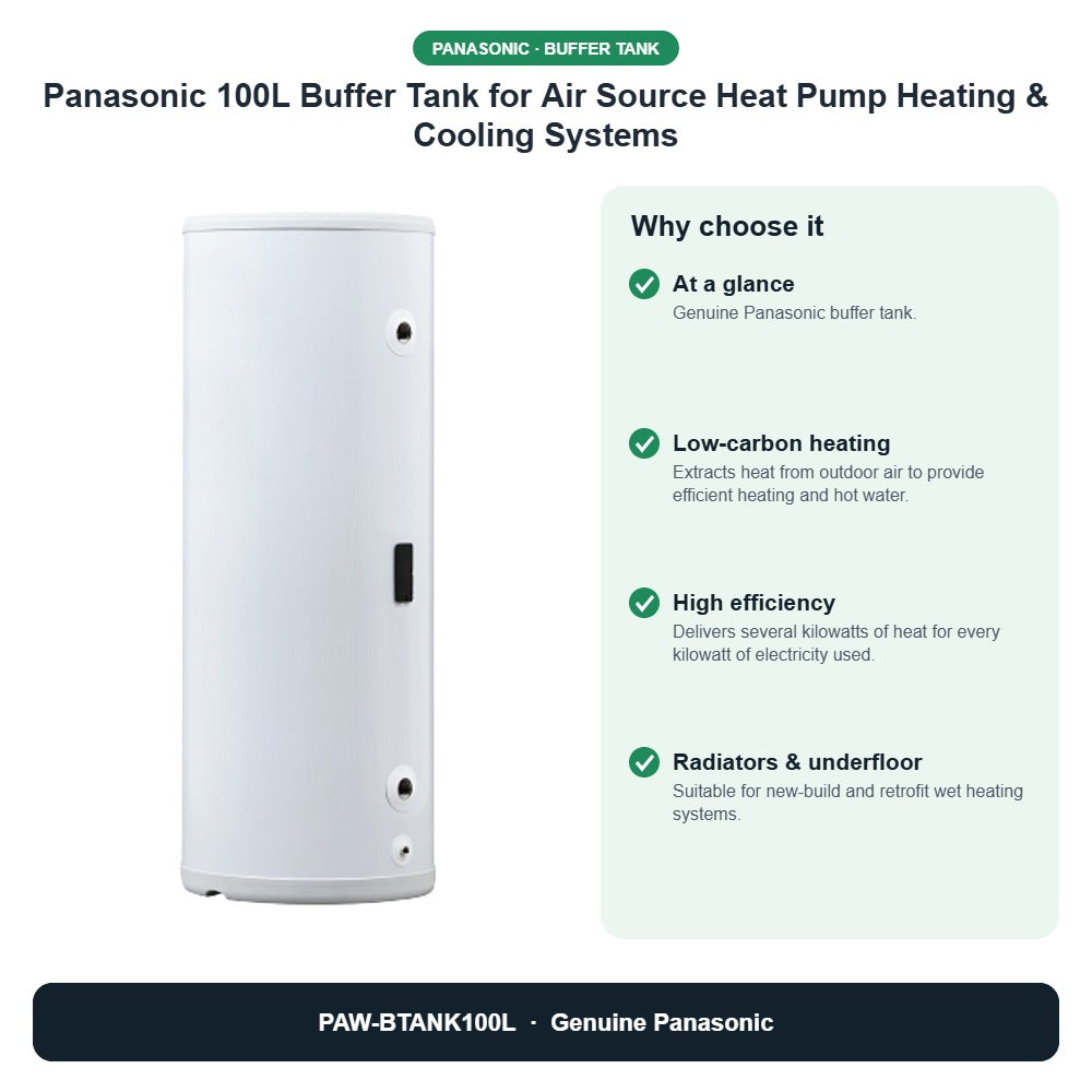 Panasonic 100L Buffer Tank for Air Source Heat Pump Heating & Cooling Systems – PAW-BTANK100L key benefits