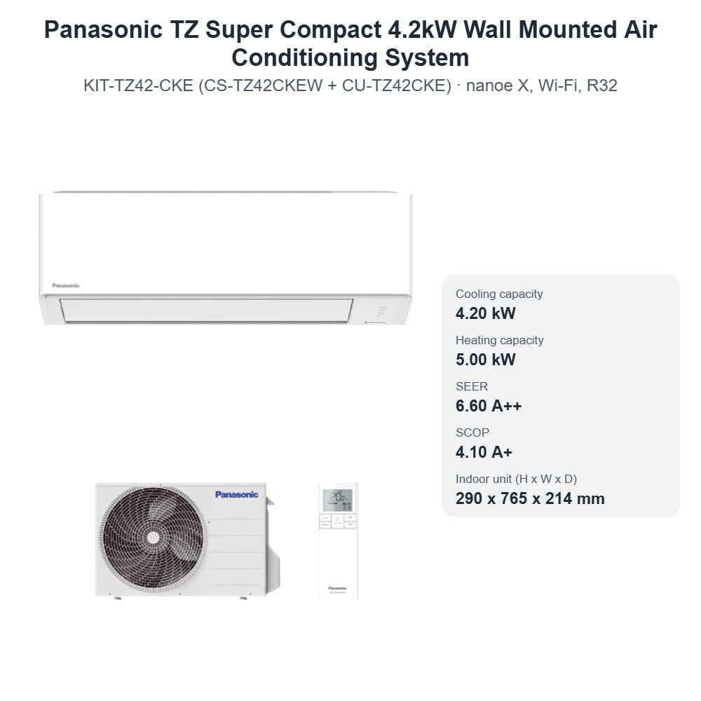 Panasonic TZ Super Compact 4.2kW Wall Mounted Air Conditioning System CS-TZ42CKEW + CU-TZ42CKE – nanoe X, Wi-Fi, R32