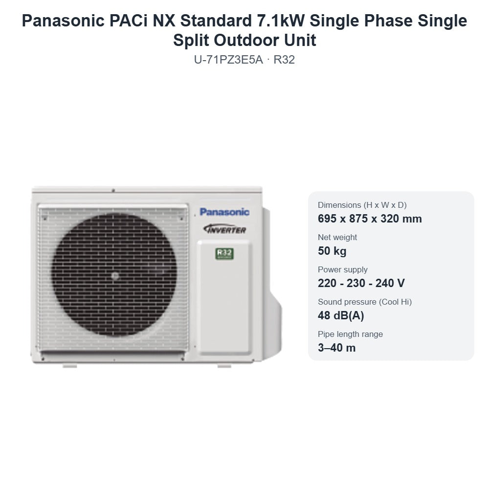 Panasonic U-71PZ3E5A PACi NX Standard 7.1kW Single Phase Single Split Outdoor Unit – R32